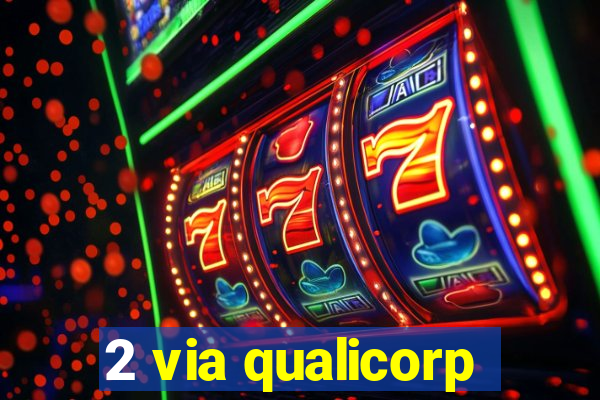 2 via qualicorp