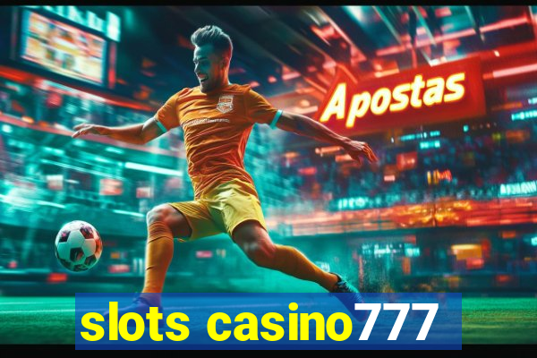 slots casino777