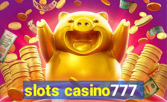 slots casino777