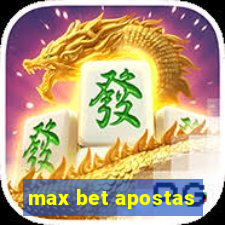 max bet apostas