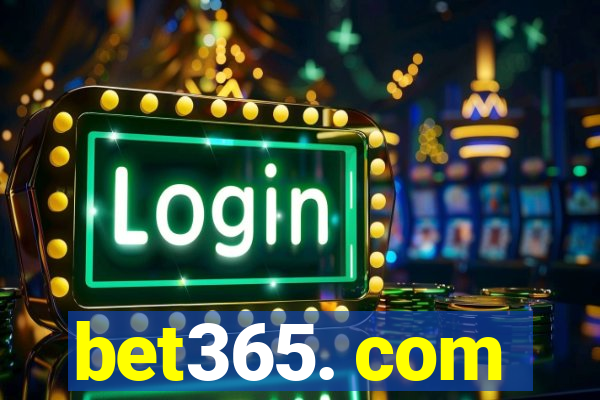 bet365. com