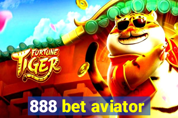 888 bet aviator