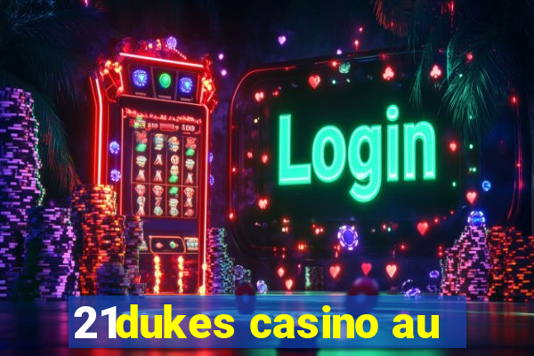 21dukes casino au