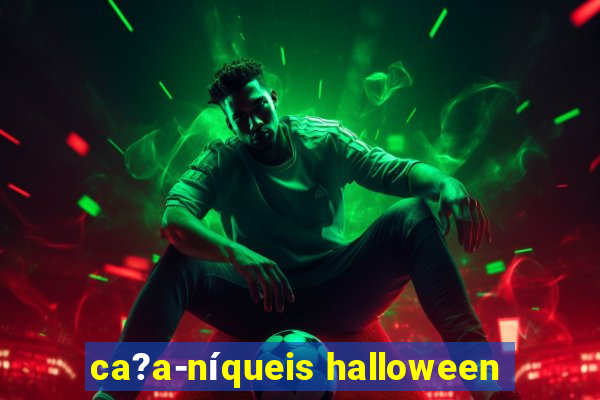 ca?a-níqueis halloween