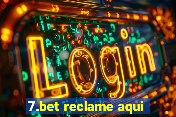 7.bet reclame aqui