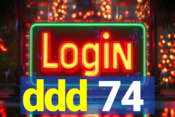 ddd 74