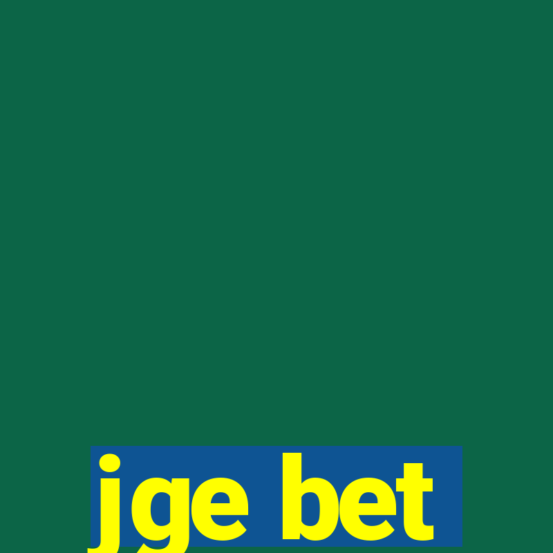 jge bet