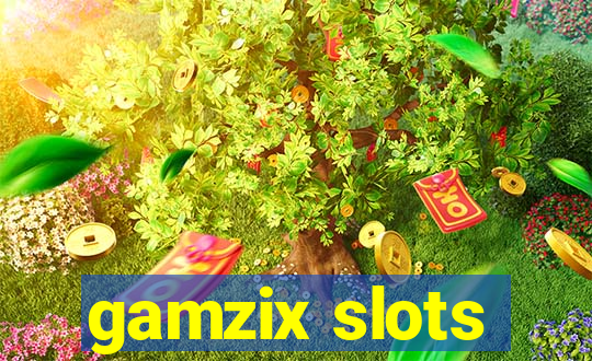 gamzix slots