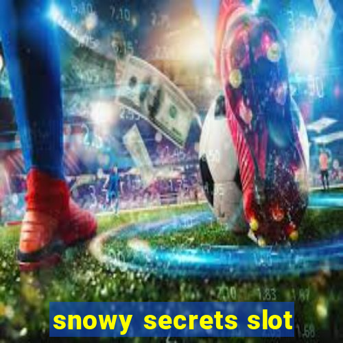 snowy secrets slot