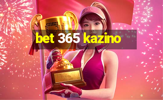 bet 365 kazino