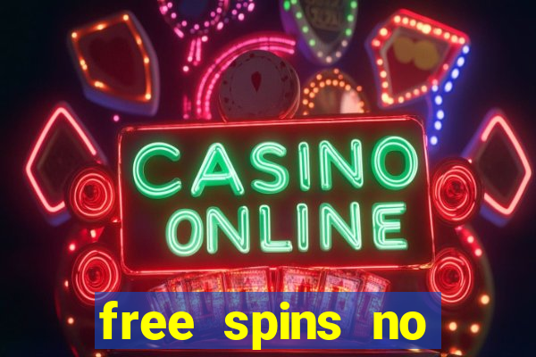 free spins no deposit casino bonus