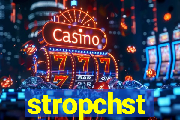 stropchst