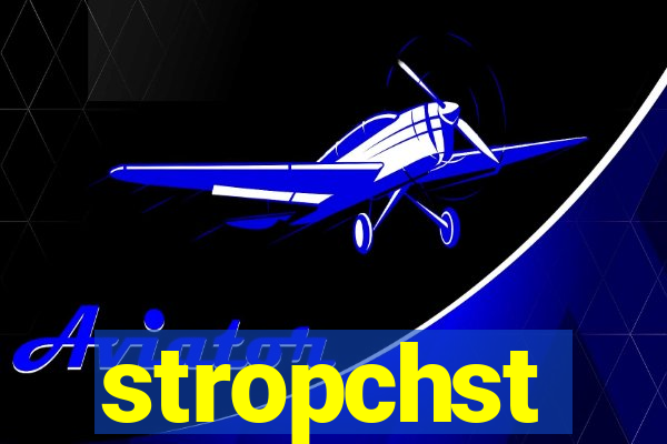 stropchst