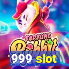 999 slot