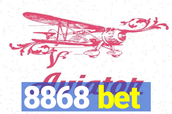 8868 bet