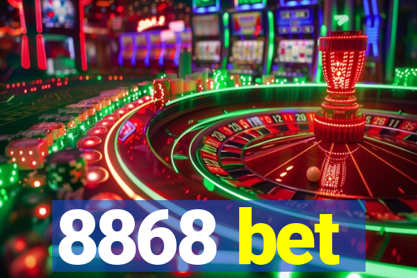 8868 bet