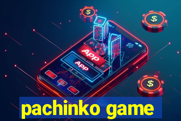 pachinko game