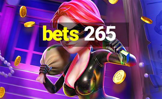 bets 265