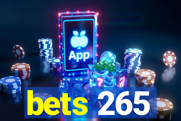 bets 265