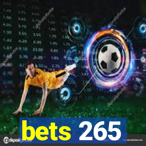 bets 265