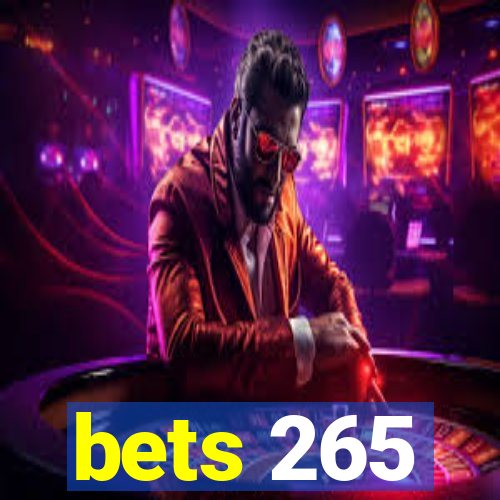 bets 265