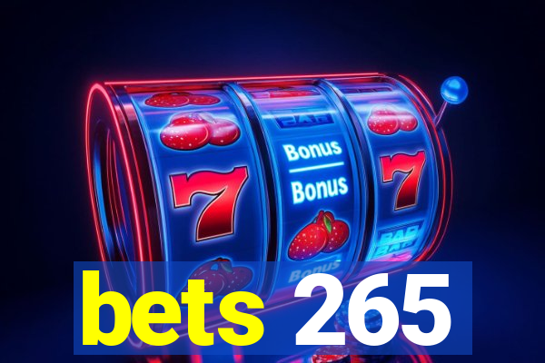 bets 265