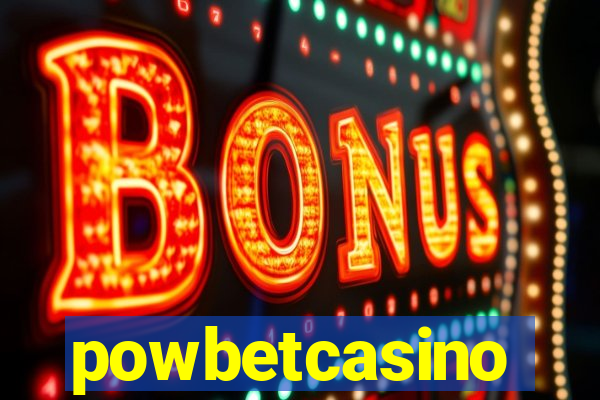 powbetcasino