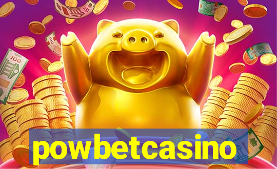 powbetcasino