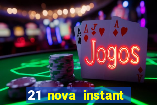 21 nova instant play casino