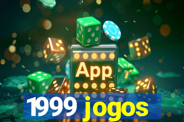 1999 jogos