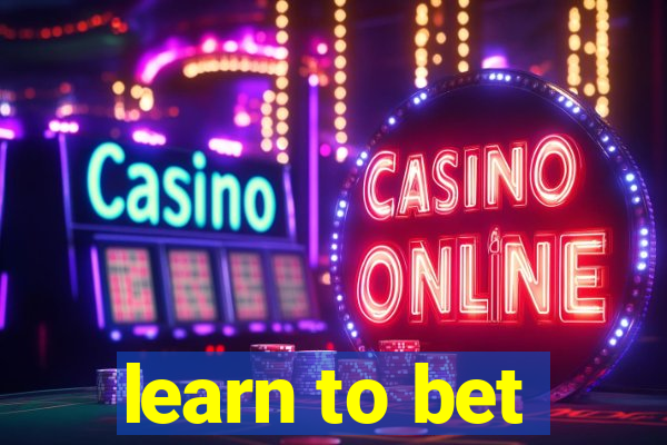 learn to bet