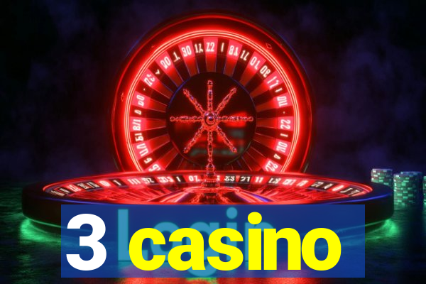 3 casino