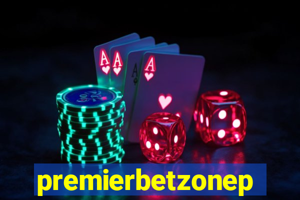 premierbetzonep