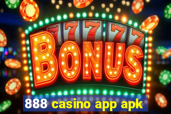 888 casino app apk