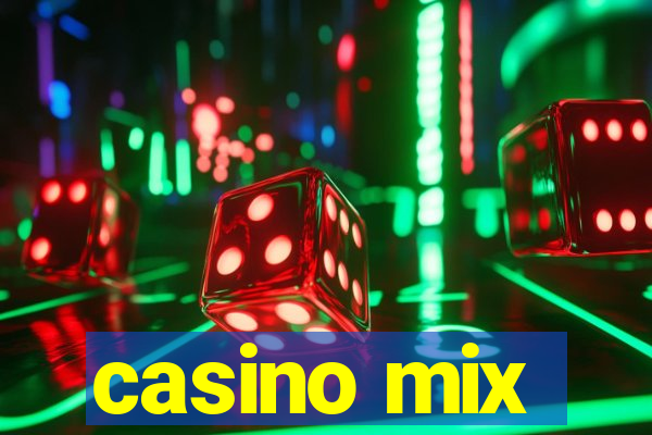 casino mix