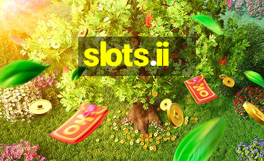 slots.ii