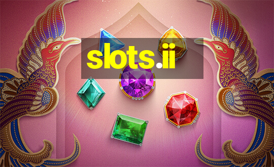 slots.ii