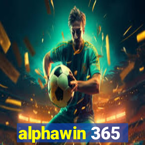 alphawin 365