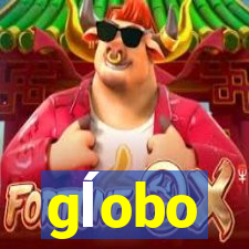 gĺobo