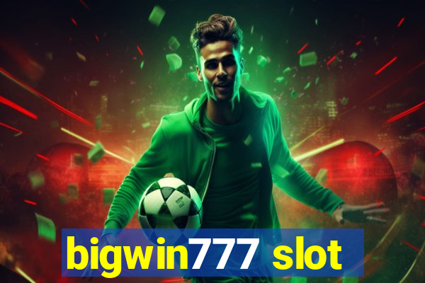 bigwin777 slot