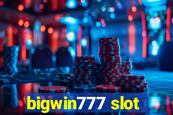 bigwin777 slot