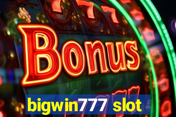 bigwin777 slot