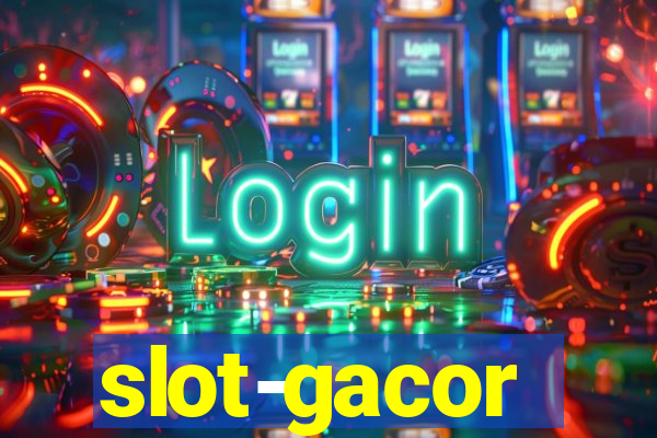 slot-gacor