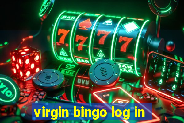 virgin bingo log in