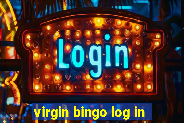 virgin bingo log in