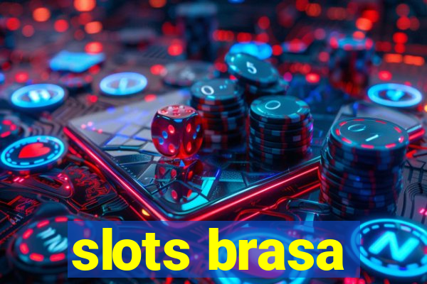 slots brasa