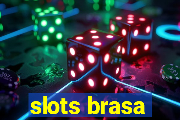 slots brasa