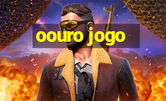 oouro jogo