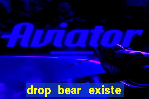 drop bear existe no brasil