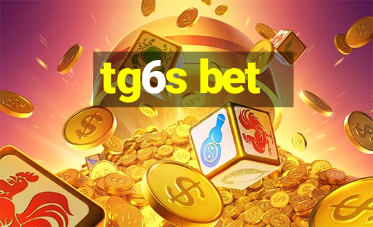 tg6s bet